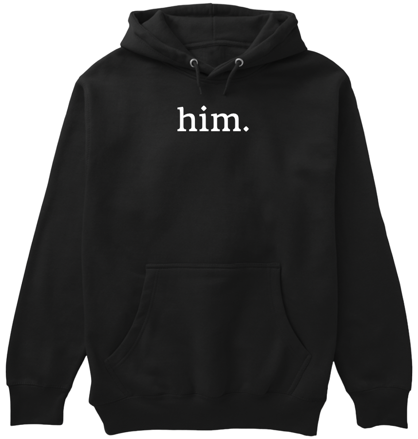 Him. Black Hoodie